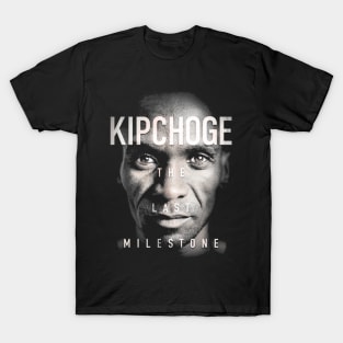 Kipchoge The Last Milestone T-Shirt